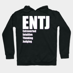 ENTJ The Commander MBTI types 3B Myers Briggs personality Hoodie